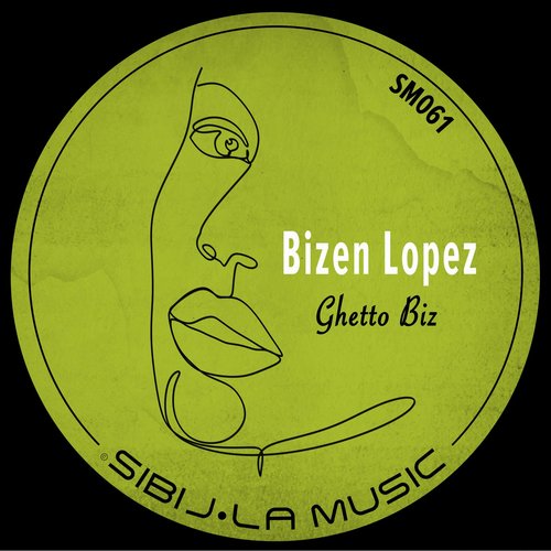 Bizen Lopez - Ghetto Biz [SM061]